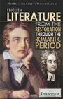 English Literature from the Restoration Through the Romantic Period (Britannica Guide to World Literature) By J. E. Luebering (Editor) Cover Image