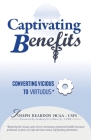 Captivating Benefits: A Virtuous Cycle Between Employer and Employee for This Top Three Expense Cover Image
