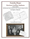 Family Maps of Daviess County, Indiana By Gregory a. Boyd J. D. Cover Image