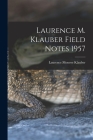 Laurence M. Klauber Field Notes 1957 Cover Image
