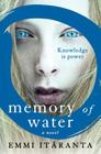 Memory of Water: A Novel By Emmi Itäranta Cover Image