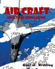 Aircraft Adult Coloring Book: Aircraft Adult Coloring Book By Gail J. Bradlay Cover Image