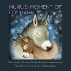 Nuru's Moment of Courage By Franklin Hynes, Liz Oldmeadow Cover Image