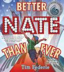 Better Nate Than Ever By Tim Federle, Tim Federle (Read by) Cover Image