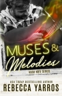 Muses and Melodies By Rebecca Yarros Cover Image