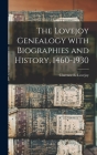 The Lovejoy Genealogy With Biographies and History, 1460-1930 Cover Image