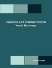Dynamics and Transparency in Vowel Harmony By Stefan Benus Cover Image