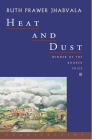Heat and Dust: A Novel Cover Image