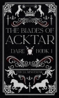 Dare (Blades of Acktar #1) By Tricia Mingerink Cover Image