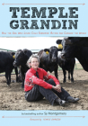 Temple Grandin: How the Girl Who Loved Cows Embraced Autism and Changed the World By Sy Montgomery, Temple Grandin Cover Image