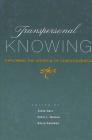 Transpersonal Knowing: Exploring the Horizon of Consciousness By Tobin Hart (Editor), Peter L. Nelson (Editor), Kaisa Puhakka (Editor) Cover Image