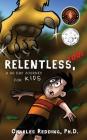 Relentless, Too! By Charles Redding Cover Image