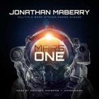 Mars One Lib/E By Jonathan Maberry, MacLeod Andrews (Read by) Cover Image