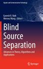 Blind Source Separation: Advances in Theory, Algorithms and Applications (Signals and Communication Technology) Cover Image