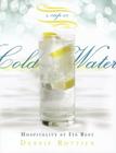 A Cup of Cold Water: Hospitality at Its Best Cover Image