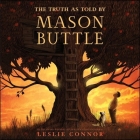 The Truth as Told by Mason Buttle Cover Image