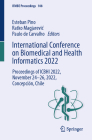 International Conference on Biomedical and Health Informatics 2022: Proceedings of Icbhi 2022, November 24-26, 2022, Concepción, Chile (Ifmbe Proceedings #108) Cover Image