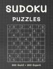 Sudoku Puzzles 300 Hard + 300 Expert: 600 Sudoku Puzzle Book for Adults with Solutions - Hard to Expert Cover Image