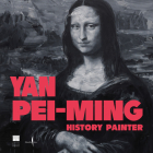 Yan Pei-Ming: History Painter By Yan Pei-Ming (Artist), Arturo Galansino (Editor) Cover Image