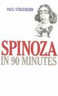 Spinoza in 90 Minutes (Philosophers in 90 Minutes) By Paul Strathern Cover Image