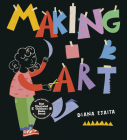 Making Art By Diana Ejaita, Diana Ejaita (Illustrator) Cover Image