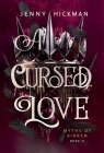A Cursed Love By Jenny Hickman Cover Image