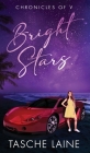 Bright Stars By Tasche Laine Cover Image