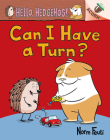 Can I Have a Turn?: An Acorn Book (Hello, Hedgehog! #5) By Norm Feuti, Norm Feuti (Illustrator) Cover Image