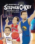 The Adventures of Stephen Curry(TM) The Children's Book Cover Image