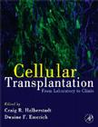 Cellular Transplantation: From Laboratory to Clinic Cover Image