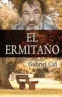 El ermitaño By Alexia Jorques (Editor), Alexia Jorques (Illustrator), Gabriel Cid Cover Image