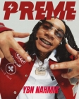 Preme Magazine Issue 26: Ybn Nahmir By Preme Magazine Cover Image