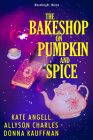 The Bakeshop at Pumpkin and Spice (Moonbright, Maine #2) Cover Image