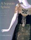 A Separate Sphere: Dressmakers in Cincinnati's Golden Age, 1877-1922 (Costume Society of America Series) Cover Image