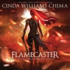 Flamecaster: A Shattered Realms Novel By Cinda Williams Chima, Kim Mai Guest (Read by) Cover Image