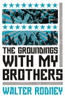 The Groundings With My Brothers Cover Image