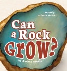 Can a Rock Grow? Cover Image