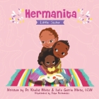 Hermanita: Little Sister By Khalid White, Isela Garcia White, Adua Hernandez (Illustrator) Cover Image