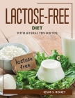 Lactose-Free Diet: With Several Tips for You Cover Image