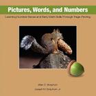 Pictures, Words, and Numbers: Learning Number Sense and Early Math Skills Through Page-Finding Cover Image