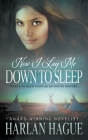 Now I Lay Me Down To Sleep: A Historical Western Romance By Harlan Hague Cover Image