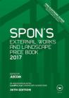Spon's External Works and Landscape Price Book 2017 (Spon's Price Books) Cover Image