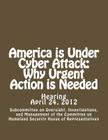 America is Under Cyber Attack: Why Urgent Action is Needed By Investigation Subcommittee on Oversight Cover Image