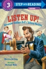 Listen Up!: Alexander Graham Bell's Talking Machine (Step into Reading) By Monica Kulling, Richard Walz (Illustrator) Cover Image