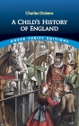 A Child's History of England By Charles Dickens Cover Image