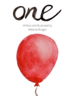 One: A Birthday Book By Melanie Morgan Cover Image
