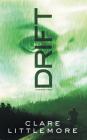 Drift (Flow #3) By Clare Littlemore Cover Image