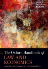 The Oxford Handbook of Law and Economics: Volume I: Methodology and Concepts (Oxford Handbooks) Cover Image