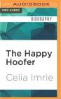 The Happy Hoofer By Celia Imrie, Celia Imrie (Read by) Cover Image