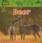 Deer (Amazing Animals) By Christina Wilsdon Cover Image